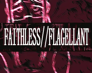 FAITHLESS//FLAGELLANT