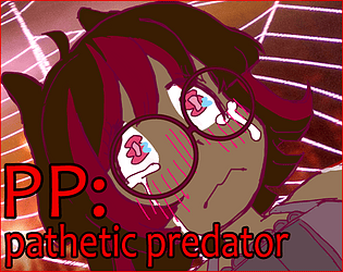 PP: pathetic predator