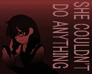 She Couldnt Do Anything