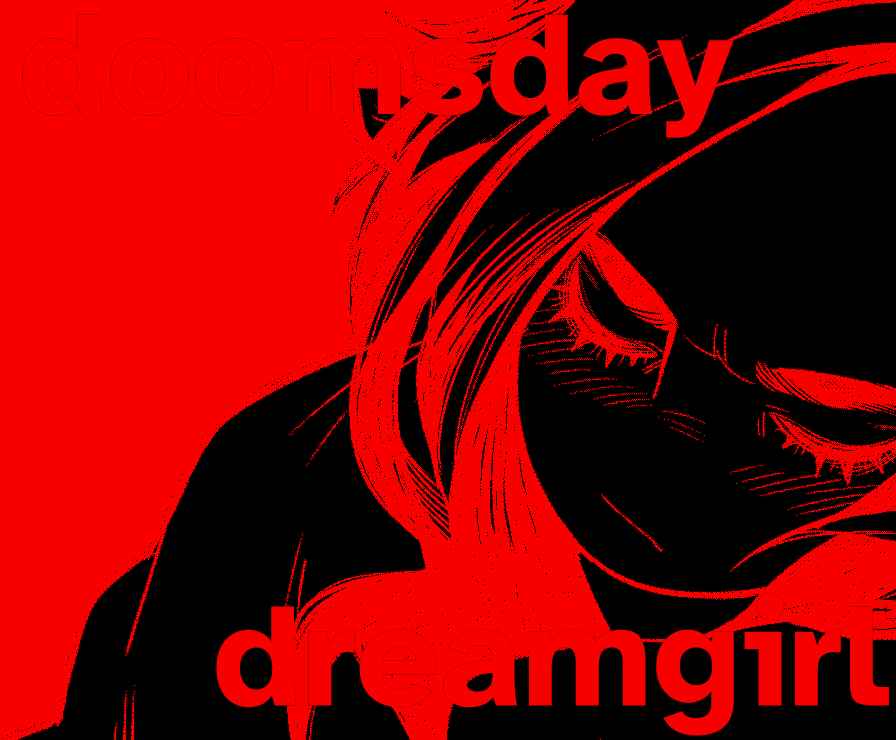 doomsday dreamgirl